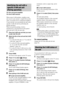 Page 4646GB
When using S-AIR products, neighbors may 
also receive your system’s sound if IDs are the 
same, or you may receive sound from neighbors. 
To prevent this, you can identify the unit with a 
specific S-AIR sub unit by performing the 
pairing operation.
When you perform pairing, wireless 
transmission is activated between the paired 
main unit and S-AIR sub unit only.
1Place the S-AIR sub unit that you want 
to pair near the unit.
2Match the IDs of the unit and the S-AIR 
sub unit.
 To set the ID of...