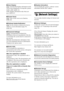 Page 6060GB
x[Auto Display]
[On]: Automatically displays information on the 
screen when changing the viewing titles, picture 
modes, audio signals, etc.
[Off]: Displays information only when you 
press
 DISPLAY.
x[Screen Saver]
[On]: Turns on the screen saver function.
[Off]: Off.
x[Software Update Notification]
[On]: Sets the system to inform you of newer 
software version information (page 55).
[Off]: Off.
x[Gracenote Settings]
[Auto]: Automatically downloads disc 
information when you stop playback of the...