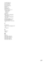 Page 8181GB
S-AIR Settings 59
Screen Format 56
Screen Saver 60
Screen Settings 56
SLEEP 53
Slideshow 38
Sound Effect 57
Speaker Settings 51, 57
Connection 51
Distance 52
Level 52
Subtitle 58
Super Audio CD Playback 
Channels 59
Super Audio CD Playback 
Layer 59
Surround amplifier 11, 44
System Information 60
SYSTEM MENU 30, 38, 40, 
41
T
Test Tone 52
TV Screen Size Setting for 3D 
56
TV Type 56
U
Update 55
USB 33
W
WEP 26
WPA2-PSK (AES) 26
WPA2-PSK (TKIP) 26
WPA-PSK (AES) 26
WPA-PSK (TKIP) 26
 