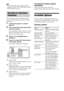 Page 4040GB
 The sale and product lineup of products that are 
compatible with the PARTY STREAMING function 
differ depending on the area.
You can acquire content information using 
Gracenote technology and search for related 
information.
1Connect the system to a network 
(page 27).
2Insert a disc with content about which 
you want to search.
You can perform a video search from a BD-
ROM or DVD-ROM, and a music search 
from a CD-DA (music CD).
3Press C/c to select  [Video] or 
[Music].
4Press X/x to select...