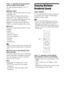 Page 4040GB
Press   repeatedly during playback to 
select the desired audio signal.
The audio information appears on the TV 
screen.
xBD/DVD VIDEO
Depending on the BD/DVD VIDEO, the choice 
of language varies.
When 4 digits are displayed, they indicate a 
language code. See “Language Code List” 
(page 79) to confirm which language the code 
represents. When the same language is 
displayed two or more times, the BD/DVD 
VIDEO is recorded in multiple audio formats.
xDVD-VR
The types of sound tracks recorded on a...