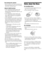 Page 6666GB
On moving the system
 Before moving the system, make sure that there is no 
disc inserted, and remove the AC power cord (mains 
lead) from the wall outlet (mains).
About S-AIR function
 As the S-AIR products transmit sound by radio 
waves, sound may skip when radio waves are 
obstructed. This is a characteristic of radio waves and 
is not malfunction.
 As the S-AIR products transmit sound by radio 
waves, equipment that generates electromagnetic 
energy, such as a microwave oven, may prevent...