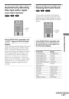 Page 4949GB
Sound Adjustments
Automatically decoding
the input audio signal
(AUTO FORMAT DECODING)
  
Press SOUND FIELD repeatedly until
“A.F.D.” appears on the front panel
display.
This mode automatically detects the type of
audio signal being input (Dolby Digital,
DTS, or standard 2 channel stereo) and
performs the proper decoding if necessary.
This mode presents the sound as it was
recorded/encoded, without adding any
effects (e.g. reverberation). However, if
there are no low frequency signals (Dolby
Digital...