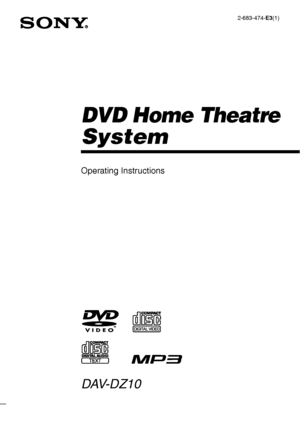 Page 1©2006 Sony Corporation2-683-474-E3(1)
DVD Home Theatre
System
Operating Instructions
DAV-DZ10
 