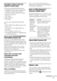 Page 77GB
Example of discs that the 
system cannot play
The system cannot play the following discs:
 CD-ROMs/CD-Rs/CD-RWs other than those 
recorded in the formats listed on page 6
 CD-ROMs recorded in PHOTO CD format
 Data part of CD-Extras
 DVD Audios
 Super Audio CD
 DVD-RAMs
Also, the system cannot play the following 
discs:
 A DVD VIDEO with a different region code 
(page 7, 81).
 A disc that has a non-standard shape (e.g., 
card, heart).
 A disc with paper or stickers on it.
 A disc that has...