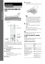 Page 1818GB
Basic Operations
Depending on the DVD VIDEO or VIDEO CD, 
some operations may be different or restricted.
Refer to the operating instructions supplied with 
your disc.
1Turn on your TV.
2Switch the input selector on the TV to 
this system.
3Press "/1.
The system turns on.
Unless the system is set to “DVD,” press 
FUNCTION to select “DVD.”
4Press A.
5Load a disc.
Place one disc on the tray, and then press A.
Note When you play an 8 cm disc, place it on the 
inner circle of the tray. Be careful...