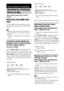 Page 2424GB
You can quickly locate a particular point on a 
disc by monitoring the picture or playing back 
slowly.
Note Depending on the DVD/DivX video*/VIDEO CD, 
you may not be able to do some of the operations 
described.
* Except for United Kingdom and North American 
models.
Locating a point quickly by 
playing a disc in fast forward 
or fast reverse (Scan)
(Except for JPEG)
Press /m or M/  while playing a disc. 
When you find the point you want, press H to 
return to normal speed. Each time you press  /...