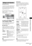 Page 63Advanced Settings and Adjustments
63GB
To obtain the best possible surround sound, set 
connection of the speakers and their distance 
from your listening position. Then use the test 
tone to adjust the level and the balance of the 
speakers to the same level.
Select [SPEAKER SETUP] in the Setup 
Display. For details, see “Using the Setup 
Display” (page 59).
The default settings are underlined.
To return to the default setting 
when changing a setting
Select the item, then press CLEAR. Note that 
only...