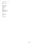 Page 8585GB
SYSTEM MENU 16, 19, 48, 
52, 53
System menu list 83
T
TEST TONE 64
THEATRE SYNC 50
TIME/TEXT 25
TITLE 25
Title 74
TRACK 25
Track 74
TRACK SELECTION 62
Troubleshooting 67
TV TYPE 61
U
Unpacking 72
Usable discs 6
V
VIDEO CD 75
 