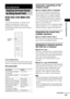 Page 29Sound Adjustments
29GB
You can take advantage of surround sound 
simply by selecting one of system’s pre-
programmed sound fields. They bring the 
exciting and powerful sound of movie theaters 
into your home.
Press SOUND FIELD.
Press SOUND FIELD repeatedly until the sound 
field you want appears in the front panel display.
All sound field
Automatic outputting of the 
original sound
xAUTO FORMAT DIRECT STANDARD
The auto decoding function automatically 
detects the type of audio signal being input 
(Dolby...