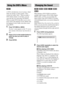 Page 3838GB
A DVD is divided into a lot of sections, which 
make up a picture or music feature. These 
sections are called “titles.” When you play a 
DVD which contains several titles, you can 
select the title you want using TOP MENU.
When you play DVDs that allow you to select 
items such as the language for the subtitles and 
the language for the sound, select these items 
using MENU.
1Press TOP MENU or MENU.
The disc’s menu appears on the TV screen.
The contents of the menu vary from disc to 
disc.
2Press...