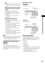 Page 39Various Functions for Playing Discs
39GB
Note [2: MAIN], [2: SUB], and [2: MAIN+SUB] do 
not appear when one audio stream is recorded on 
the disc.
xWhen playing a VIDEO CD, CD, DATA 
CD (MP3 audio), or DATA DVD (MP3 
audio)
The default setting is underlined.
 [STEREO]
: the standard stereo sound
 [1/L]: the sound of the left channel 
(monaural)
 [2/R]: the sound of the right channel 
(monaural)
xWhen playing a Super VCD
The default setting is underlined.
[1:STEREO]
: the stereo sound of the 
audio...