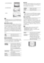 Page 6868GB
Note Depending on the DVD, [4:3 LETTER BOX] may be 
selected automatically instead of [4:3 PAN SCAN] or 
vice versa.
x[SCREEN SAVER]
The screen saver image appears when you leave 
the system in pause or stop mode for 15 
minutes, 
or when you play back a CD, DATA CD (MP3 
audio), or DATA DVD for more than 15 minutes. 
The screen saver will help prevent your display 
device from becoming damaged (ghosting). Press 
any button (e.g., 
H button) to cancel the screen 
saver.
x[BACKGROUND]
Selects the...