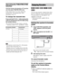 Page 56masterpage:Left
specdef v20061206 filename[E:\SS2007\Models\DS2KD\2895968E11\2895968E11DAVDZ250M\gb10oth.fm]
 model name [DAV-DZ250M]
 [2-895-968-E1(1)]
56GB
Operating the THEATRE SYNC 
function
Point the remote to the direction of TV and this 
unit, then press THEATRE SYNC once.
If this function does not work, change the 
transmit time. The transmit time varies 
depending on the TV.
To change the transmit time
Press and hold TV CH +* while entering the 
code for transmit time (see the table) using 
the...