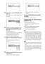 Page 64masterpage:Left
specdef v20061206 filename[E:\SS2007\Models\DS2KD\2895968E11\2895968E11DAVDZ250M\gb11adv.fm]
 model name [DAV-DZ250M]
 [2-895-968-E1(1)]
64GB
5Press X/x to select [STANDARD], then 
press .
The selection items for [STANDARD] are 
displayed.
6Press X/x to select a geographic area 
as the playback limitation level, then 
press .
The area is selected.
When you select [OTHERS t], select and 
enter a standard code in the table of 
“Parental Control Area Code List” 
(page 88) using the number...