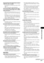 Page 81Additional Information
masterpage:Right
specdef v20061206 filename[E:\SS2007\Models\DS2KD\2895968E11\2895968E11DAVDZ250M\gb12add.fm]
 model name [DAV-DZ250M]
 [2-895-968-E1(1)]
81GB
The sound loses stereo effect when you play a 
VIDEO CD, a CD, or an MP3.
 Set [AUDIO] to [STEREO] by pressing AUDIO 
(page 37).
 Make sure the unit is connected properly.
The surround effect is difficult to hear when 
you are playing a Dolby Digital, DTS, or MPEG 
audio sound track.
 Make sure the sound field function is on...