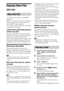 Page 4646GB
Enjoying Video Files
 
You can play DivX video files and MPEG4 
video files.
DivX
® is a video file compression technology, 
developed by DivX, Inc. This product is an 
official DivX
® Certified product.
You can play a DATA CD or DATA DVD that 
contains DivX
® video files.
A DATA CD or DATA DVD that the 
system can play
The system only plays a DATA CD of format 
ISO 9660 Level 1/Level 2 or Joliet, and a DATA 
DVD of Universal Disk Format (UDF). 
Refer to the operating instructions supplied with 
the...