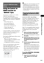 Page 61Control for HDMI/External Audio Device
61GB
Using the Control for 
HDMI Function for 
“BRAVIA” Sync
This function is available on TVs with the 
“BRAVIA” Sync function only.
By connecting Sony components that are 
compatible with the Control for HDMI function 
with an HDMI cable, operation is simplified as 
below:
– Theatre Mode (page 62)
– One-Touch Play (page 62)
– System Power Off (page 62)
– System Audio Control (page 62)
– Volume Limit (page 63)
– Language Follow (page 63)
Control for HDMI is a...