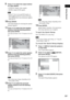 Page 29Getting Started
29GB
9Press X/x to select the output method 
for video signals.
 [VIDEO]: outputs video signals.
 [RGB]: outputs RGB signals.
 If your TV does not accept RGB signals, no 
picture appears on the TV screen even if you 
select [RGB]. Refer to the instructions supplied 
with your TV.
10Press ENTER.
The Setup Display for selecting the speaker 
distance appears.
11Press X/x to select the front speaker 
distance from the listening position, 
then press ENTER.
You can set from 1.0 to 7.0...