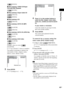 Page 49Playing Discs
49GB
 [INDEX]
xWhen playing a VIDEO CD/Super 
VCD with PBC Playback
 [SCENE]
xWhen playing a Super Audio CD
 [TRACK]
 [INDEX]
xWhen playing a CD
 [TRACK]
xWhen playing a DATA CD (MP3 
audio)
 [ALBUM]
 [TRACK]
xWhen playing a DATA CD (JPEG file)
 [ALBUM]
 [FILE]
xWhen playing a DviX video
 [ALBUM]
 [FILE]
Example: when you select   
[CHAPTER]
[** (**)] is selected (** refers to a number).
The number in parentheses indicates the 
total number of titles, chapters, tracks, 
indexes, scenes,...