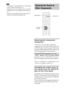 Page 6868GB
 This function is only for SONY TVs. (This function 
may not work on some SONY TVs.)
 If distance between TV and this system is too far, this 
function may not work. Install the system near the 
TV.
 Keep the remote pointed in the direction of the TV 
and this system while entering the code.
Selecting the connected 
component
You can use a VCR or other components 
connected to the SAT jacks on the rear panel or 
AUDIO IN jack on the front panel. Refer to the 
operation manual supplied with the...