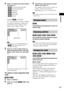 Page 37Playback
37GB
2Press X/x to select the search method, 
then press  .
  [TITLE/SCENE/TRACK]
  [CHAPTER/INDEX]



  [FILE]
Example:  [CHAPTER]
[** (**)] is selected (** refers to a number).
The number in parentheses indicates the 
total number of titles, chapters, tracks, 
indexes, scenes, folders, or files.
Note If [MEDIA] is set to [MUSIC/PHOTO] and 
 [FILE] does not appear, press 
DISPLAY again.
3Press X/x or the number buttons to 
select the desired number of the title, 
chapter, track, scene, etc.,...