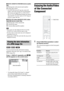 Page 4646GB
xDATA CD/DATA DVD/USB device (audio 
file)
1 Playing time and current track number
2 Track (file) name*
* If an MP3 file has an ID3 tag, the system will 
display a title name from the ID3 tag information.
The system can support ID3 ver 1.0/1.1/2.2/2.3.
ID3 ver 2.2/2.3 tag information display has priority 
when both ID3 ver 1.0/1.1 and ver 2.2/2.3 tags are 
used for a single MP3 file.
xDATA CD (video file)/DATA DVD (video 
file)/USB device (video file)
1 Playing time of the current file
2 Current...