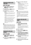 Page 4242GB
1Press   DISPLAY repeatedly until 
 [EFFECT] appears on the 
control menu.
2Press X/x to select   [EFFECT], 
then press  .
3Press X/x to select a setting, then 
press .
 [MODE 1]: The JPEG image file sweeps 
in from the top to the bottom of the TV 
screen.
 [MODE 2]: The JPEG image file stretches 
out from the left to the right of the TV 
screen.
 [MODE 3]: The JPEG image file stretches 
out from the center of the TV screen.
 [MODE 4]: The JPEG image files 
randomly cycle through the effects.
 [MODE...