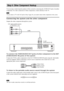 Page 2828GB
 
You can enjoy sound using the speakers of this system by connecting the AUDIO OUT jacks of another 
component. For video connection of other components, connect directly to the TV.
 If you connect a TV to the SAT jacks in Step 3 (page 24), you cannot connect other components to the system.
Connecting the system and the other component
Outputs the other component through the system.
To connect the VIDEO/AUDIO OUT jacks of other component to the SAT 
(VIDEO/AUDIO IN) jacks of this system
Connect...