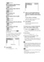 Page 5252GB
 [INDEX]
xWhen playing a VIDEO CD/Super 
VCD with PBC Playback
 [SCENE]
xWhen playing a Super Audio CD
 [TRACK]
 [INDEX]
xWhen playing a CD
 [TRACK]
xWhen playing a DATA CD (MP3 
audio)
 [ALBUM]
 [TRACK]
xWhen playing a DATA CD (JPEG file)
 [ALBUM]
 [FILE]
xWhen playing a DviX video
 [ALBUM]
 [FILE]
Example: when you select   
[CHAPTER]
[** (**)] is selected (** refers to a number).
The number in parentheses indicates the 
total number of titles, chapters, tracks, 
indexes, scenes, albums or files....