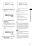 Page 67Using Various Additional Functions
67GB
5Press X/x to select [STANDARD], then 
press ENTER.
The selection items for [STANDARD] are 
displayed.
6Press X/x to select a geographic area 
as the playback limitation level, then 
press ENTER.
The area is selected.
When you select [OTHERS t], select and 
enter a standard code in the table on page 68 
using the number buttons.
7Press X/x to select [LEVEL], then press 
ENTER.
The selection items for [LEVEL] are 
displayed.
8Press X/x to select the level you want,...