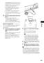 Page 65Settings
65GB
 [NO SURROUND]: Select this when you 
install the center and front speakers only.
 [FRONT ONLY]: Select this when you 
install the front speakers only.
 [ALL FRONT]: Select this when you 
install all the speakers in front of the 
listening position.
 [ALL FRONT - NO CENTER]: Select 
this when you install the front and 
surround speakers in front of the listening 
position.
2Press C/c to select [YES] or [NO], then 
press .
 [YES]: Continue with [AUTO 
CALIBRATION]. Follow the Steps of 
[AUTO...