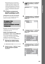 Page 3535RU
Начало работы
• Окружающая среда в помещении, в 
котором установлена система, может 
повлиять на точность замеров. Если 
размеры значительно отличаются от 
расположения динамиков, выполните 
настройки динамика вручную, следуя 
разделу “Установки для динамиков” 
(стр. 84). 
11Отсоедините калибровочный 
микрофон и нажмите C/c, чтобы 
выбрать значение [ДА], затем  .
Завершение быстрой настройки
На любом этапе быстрой настройки 
нажмите кнопку   DISPLAY.
Выберите тип видеовыхода системы в 
зависимости...