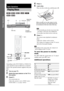 Page 2626GB
Basic Operations
Depending on the DVD VIDEO or VIDEO CD, 
some operations may be different or restricted.
Refer to the operation details supplied with your 
disc.
1Turn on your TV.
2Switch the input selector on the TV to 
this system.
3Press "/1.
The system turns on.
Unless the system is set to “DVD,” press 
FUNCTION +/– to select “DVD.”
4Press A.
5Load a disc.
Place one disc on the tray, and then press A.
Note Do not forcibly press the disc tray closed with 
your finger, as this may cause...