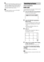 Page 3434GB
Tip When the Control Menu display is turned off, you can 
search for a chapter (DVD VIDEO/DVD-R/DVD-
RW), track (VIDEO CD/Super Audio CD/CD), or 
file (DATA CD/DATA DVD (DivX video)) by 
pressing the number buttons and  .
Note You cannot search for a scene on a DVD+RW/
DVD+R using the time code.
You can divide the screen into 9 subscreens and 
find the desired scene quickly.
1Press PICTURE NAVI during playback.
The following display appears.
2Press PICTURE NAVI repeatedly to 
select an item.
...