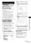 Page 63Advanced Settings and Adjustments
63GB
You can set 2 kinds of playback restrictions for 
the desired disc.
 Custom Parental Control 
You can set playback restrictions so that the 
system will not play inappropriate discs.
 Parental Control 
Playback of some DVD VIDEOs can be 
limited according to a predetermined level 
such as the age of the users. Scenes may be 
blocked or replaced with different scenes.
The same password is used for both Custom 
Parental Control and Parental Control.
Preventing...