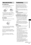 Page 81Additional Information
81GB
On handling discs
 To keep the disc clean, handle the disc by its 
edge. Do not touch the surface.
 Do not stick paper or tape on the disc.
 Do not expose the disc to direct sunlight or 
heat sources such as hot air ducts, or leave it in 
a car parked in direct sunlight as the 
temperature may rise considerably inside the 
car.
 After playing, store the disc in its case.
On cleaning
 Before playing, clean the disc with a cleaning 
cloth.
Wipe the disc from the center...