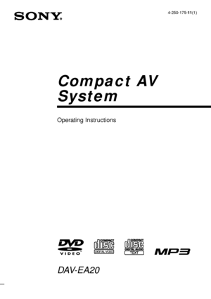 Page 1©2003 Sony Corporation4-250-175-11(1)
Compact AV 
System
Operating Instructions
DAV-EA20
 