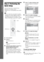 Page 2626GB
Getting Started
Step 3: Performing the 
Quick Setup
Follow the Steps below to make the basic 
adjustments for using the system.
Displayed items vary depending on the country 
model.
Note When you connect the system and the TV with the 
component video cord (not supplied) or HDMI cable 
(not supplied), you need to set the type of video 
output for matching your TV. For details, see “Setting 
the type of video output to match your TV” (page 27).
1Turn on the TV.
2Press [/1.
The system turns on.
Note...