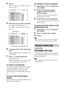 Page 3636GB
4Press c.
The cursor moves to the track row [T] (in 
this case, [01]).
5Select the track you want to program.
For example, select track [02].
Press X/x to select [02] under [T], then 
press .
6To program other tracks, repeat Steps 
4 to 5.
The programmed tracks are displayed in the 
selected order.
7Press H to start Program Play.
Program Play starts.
When the program ends, you can restart the 
same program again by pressing H.
To return to normal play
Press CLEAR while the display for the program...