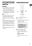 Page 41Disc
41GB
Playing MP3 Files/JPEG 
Image Files
 
You can play the MP3 files or JPEG image files:
 which have the extension “.MP3” (MP3 file) 
or “.JPG”/“.JPEG” (JPEG image file)
 which conform to the DCF* image file format
* “Design rule for Camera File system”: Image 
standards for digital cameras regulated by Japan 
Electronics and Information Technology Industries 
Association (JEITA).
Note The system will play any data with the extension 
“.MP3,” “.JPG,” or “.JPEG” even if they are not in 
MP3 or JPEG...