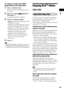 Page 45Disc
45GB
To select an effect for JPEG 
image files in the slide show
1Press  DISPLAY twice.
The Control Menu display appears on the 
TV screen.
2Press X/x to select   [EFFECT], 
then press  .
The options for [EFFECT] appear.
3Press X/x to select a setting.
: The JPEG image file sweeps 
in from top to bottom.
 [MODE 2]: The JPEG image file stretches 
out from left to right of the TV screen.
 [MODE 3]: The JPEG image file stretches 
out from the center of the TV screen.
 [MODE 4]: The JPEG image files...