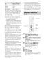 Page 6262GB
 The system can play back the following files.
The system will play back any data with the 
extension above, even if it is not MP3/WMA/
AAC/JPEG format. Playing this data may 
generate a loud noise which could damage 
your speaker system.
 The following USB devices/situations can 
increase the time it takes to start playback:
– a USB device transferred with a 
complicated tree structure.
– when the audio files or JPEG image files in 
another folder have just been played back.
– when there are many...