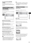 Page 75Other Operation
75GB
To reset all of the [SETUP] 
settings
To reset all of the [SETUP] settings, see 
“Returning the [SETUP] settings to the default” 
(page 89).
Set various languages for the on-screen display 
or sound track.
x[OSD] (On-Screen Display)
You can switch the display language on the TV 
screen.
x[MENU] (DVD VIDEO only)
You can switch the language for the disc’s 
menu.
x[AUDIO] (DVD VIDEO only)
You can switch the language of the sound track.
When you select [ORIGINAL], the language 
given...