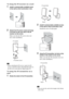 Page 3838GB
To hang the IR receiver on a wall
1Install a commercially available screw 
in the wall so that it protrudes 4 mm.
2Detach the IR receiver stand and hang 
it via hole on the rear side of the IR 
receiver on the screw.
Make sure that the IR receiver does not 
move after installation.
 When reattaching the IR receiver stand to the IR 
receiver, attach the stand so that both delta marks on 
the IR receiver and stand are aligned (page 16). 
To hang the IR transmitter on a 
wall
1Rotate the stand of the...