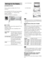 Page 9292GB
Choose settings according to the TV to be 
connected.
Select [SCREEN SETUP] in the Setup Display. 
To use the display, see “Using the Setup 
Display” (page 90).
The default settings are underlined.
x[TV TYPE]
Selects the aspect ratio of the connected TV (4:3 
standard or wide).
The default setting varies, depending on the 
country model.
 Depending on the DVD, [4:3 LETTER BOX] may be 
selected automatically instead of [4:3 PAN SCAN] or 
vice versa.
xHDMI RESOLUTION (DAV-FX1000W 
only)
Selects the...