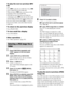 Page 5050GB
To play the next or previous MP3 
file
Press > to play the next MP3 file. Press . 
twice to play the previous MP3 file.
When you press . once, you can go to the 
beginning of the current MP3 file.
Note that you can select the next folder by 
continuing to press > after the last file on the 
current folder, but that you cannot return to the 
previous folder by pressing .. To return to 
the previous folder, select the folder from the 
folder list.
To return to the previous display
Press O RETURN.
To...