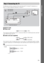 Page 17masterpage:Right
specdef v20060111 filename[G:\FM\Sony\0524\DAVIS10\3212589311\3212589311DAVIS10\gb04gsb.fm]
 model name [DAV-IS10]
 [3-212-589-31(1)]
17GB
Getting Started – BASIC –
The following is the basic connection of the control unit and TV. For other TV connections, see 
page 21. For other component connections, see page 24. Required cordsA
 Video cord
.This connection sends the image to the TV. Connect the VIDEO OUT (VIDEO) jack of the control unit 
to the VIDEO IN jack of the TV.B
 Audio cord...