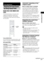 Page 37Sound Adjustments
masterpage:Right
specdef v20060111 filename[G:\FM\Sony\0524\DAVIS10\3212589311\3212589311DAVIS10\gb07sou.fm]
 model name [DAV-IS10]
 [3-212-589-31(1)]
37GB
You can take advantage of surround sound 
simply by selecting one of system’s pre-
programmed sound fields. They bring the 
exciting and powerful sound of movie theaters 
into your home.Press SOUND FIELD.Press SOUND FIELD repeatedly until the sound 
field you want appears in the front panel display.All sound field
Automatic...