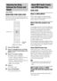 Page 62masterpage:Left
specdef v20060111 filename[G:\FM\Sony\0524\DAVIS10\3212589311\3212589311DAVIS10\gb09pla.fm]
 model name [DAV-IS10]
 [3-212-589-31(1)]
62GB
When the sound does not match the pictures on 
the TV screen, you can adjust the delay between 
the picture and sound.1
Press SYSTEM MENU.
2
Press X/x repeatedly until “A/V SYNC” 
appears in the front panel display, then 
press  or c.
3
Press X/x to select a setting.The default setting is underlined.
 “LONG”: adjusts the difference between 
picture and...